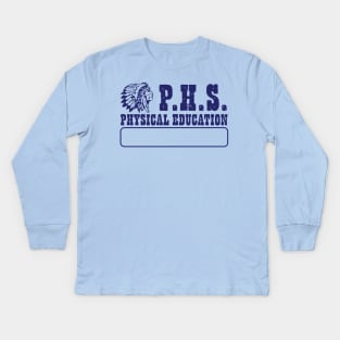 P.H.S. Physical Education Kids Long Sleeve T-Shirt